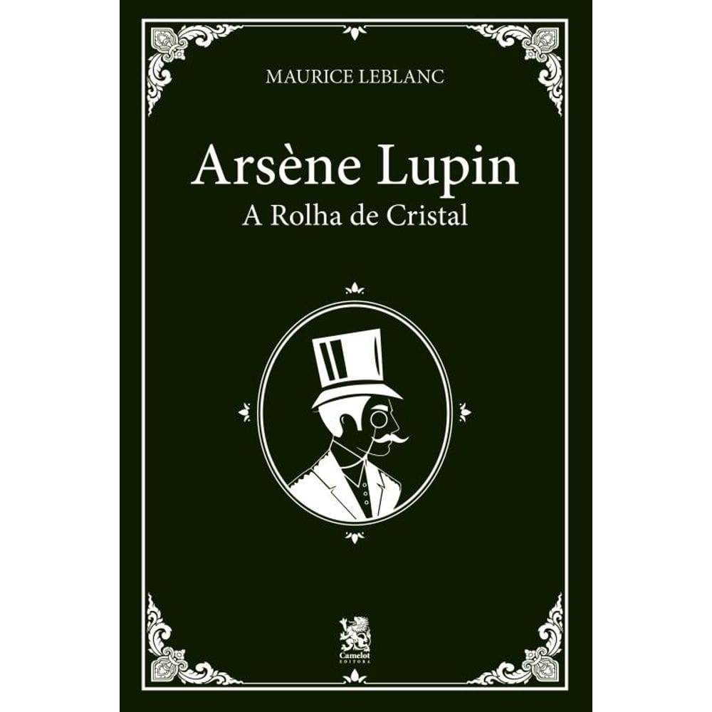 Arsène Lupin e a Rolha de Cristal