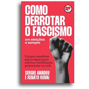 Como derrotar o fascismo