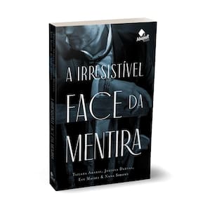 A irresistível face da mentira