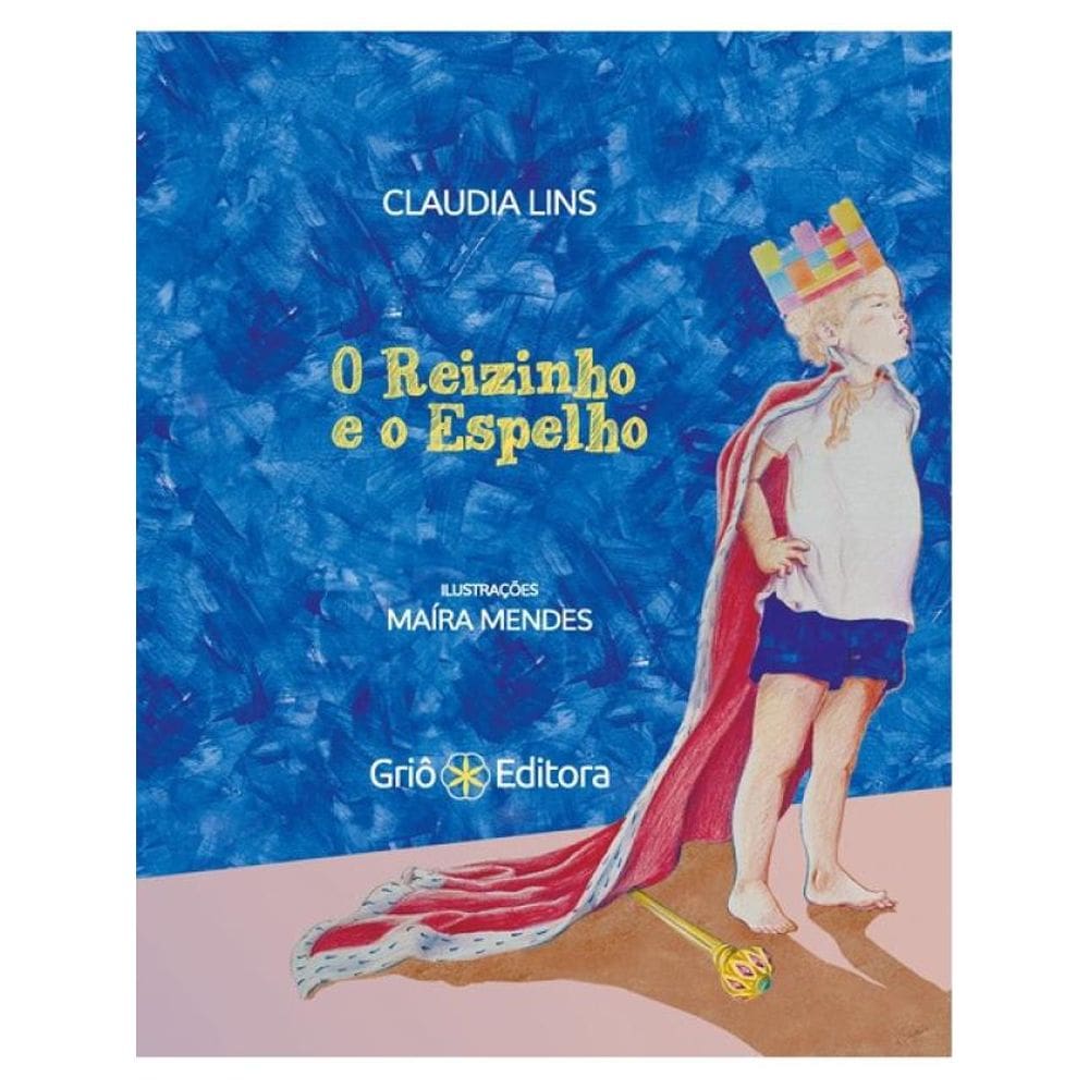 O Reizinho E O Espelho