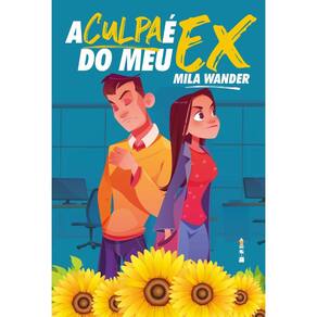 A culpa é do meu ex