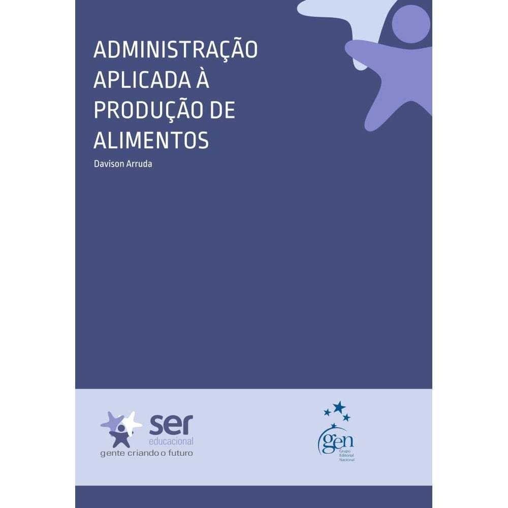 Administração Aplicada à Produção de Alimentos