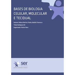 Bases de Biologia Celular, Molecular e Tecidual