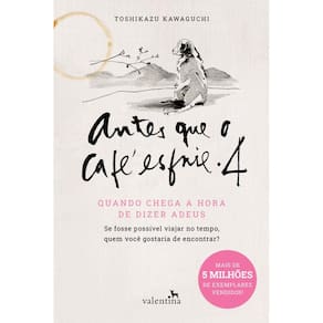 Antes que o Café esfrie 4: Quando chega a hora de dizer Adeus