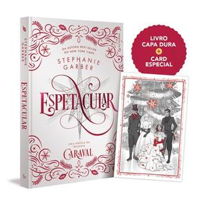 Espetacular: Uma novela da trilogia Caraval (Capa Dura): (Edição especial de colecionador)