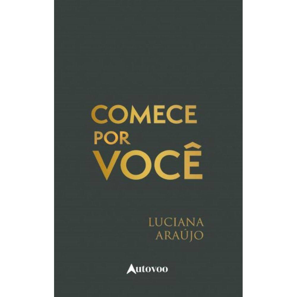 Comece por você