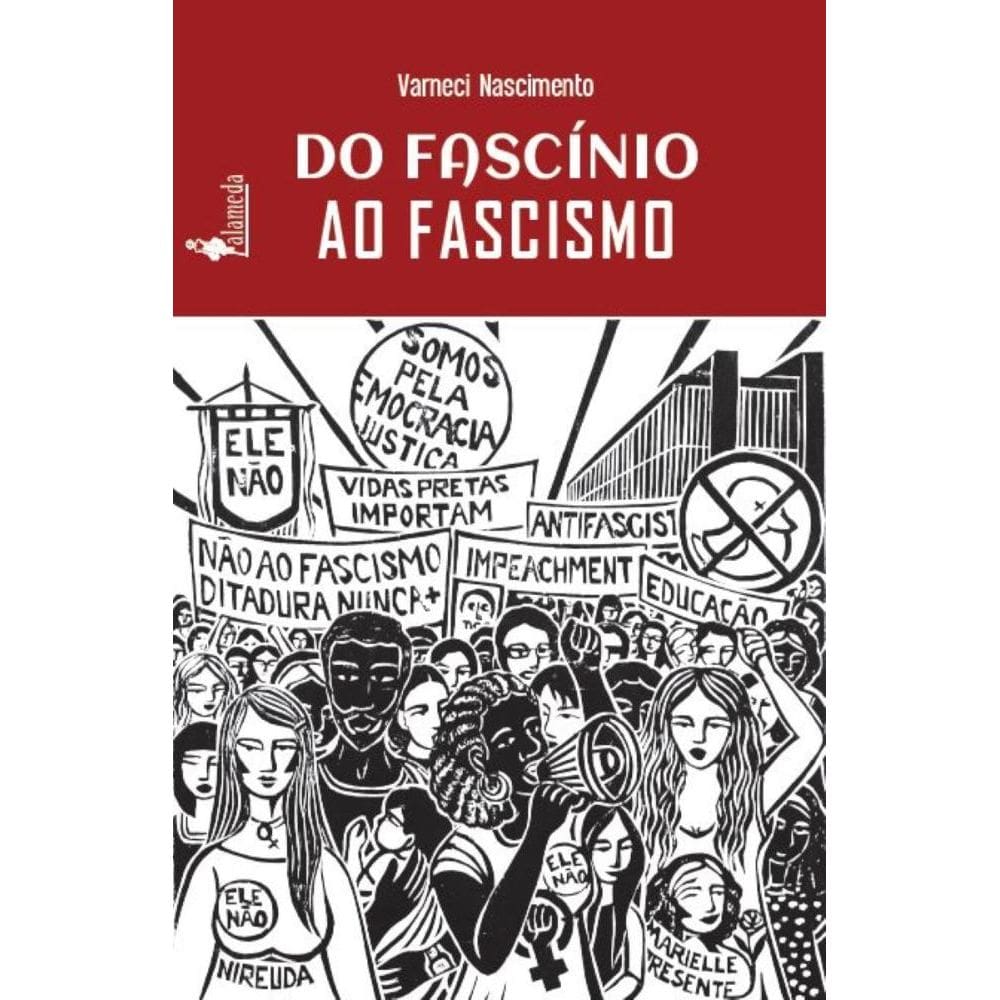Do fascínio ao fascismo