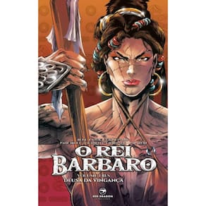 O Rei Bárbaro vol 3: Deusa da Vingança - Edição em cores