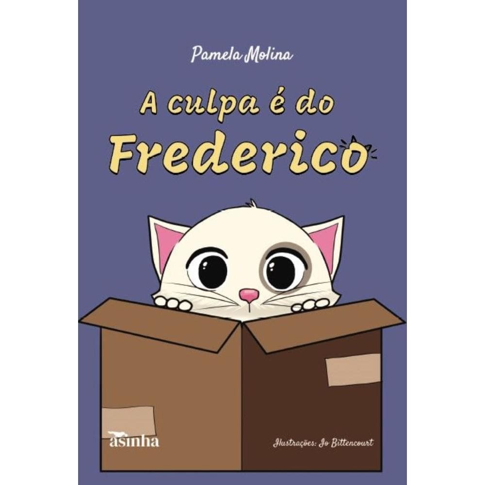 A culpa é do Frederico