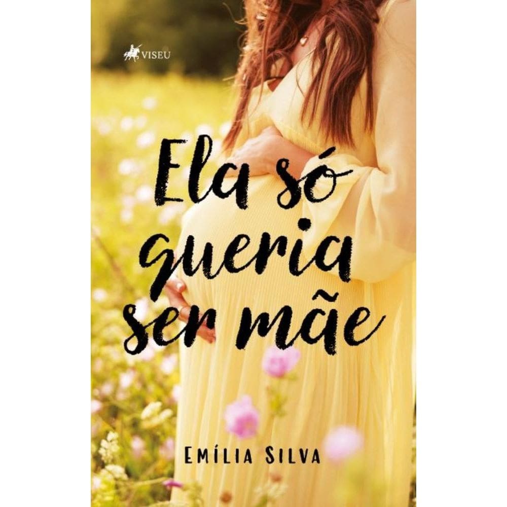 Ela só queria ser mãe
