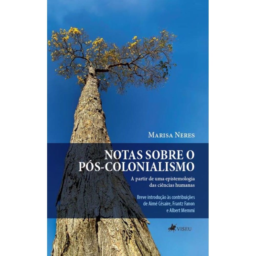 Notas sobre o Pós-Colonialismo a partir de uma epistemologia das Ciências Humanas