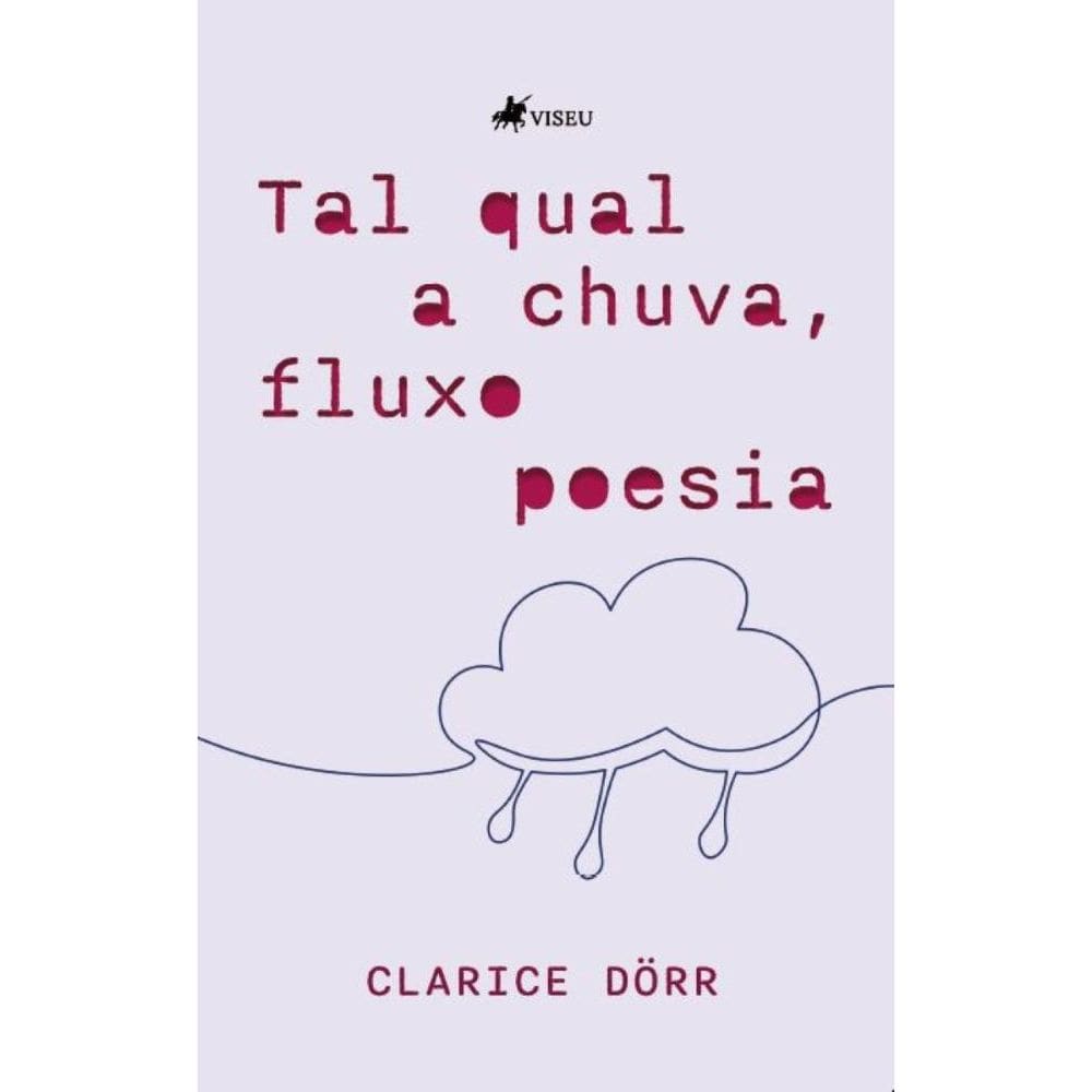 Tal qual a Chuva, Fluxo Poesia