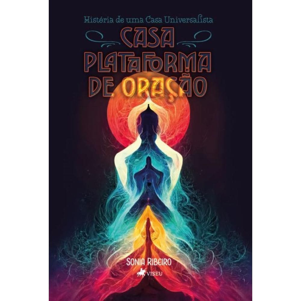 Casa Plataforma de Oração: História de uma Casa Universalista