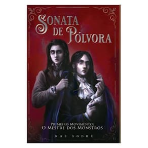 Sonata De Pólvora - Vol. 1