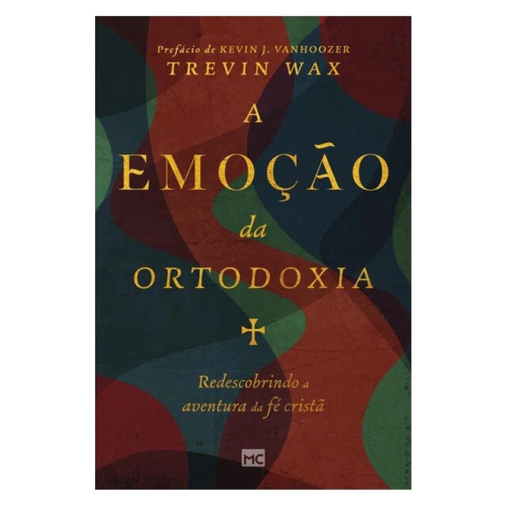 A Emoção Da Ortodoxia