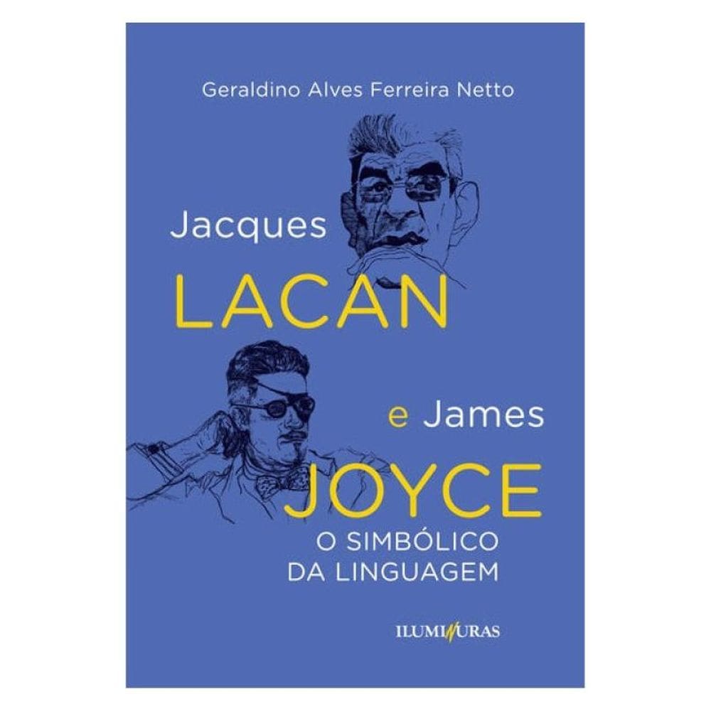 Jacques Lacan E James Joyce