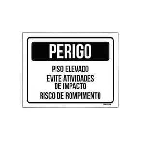 Kit 10 Placas - Perigo Piso Elevado Evite Impacto