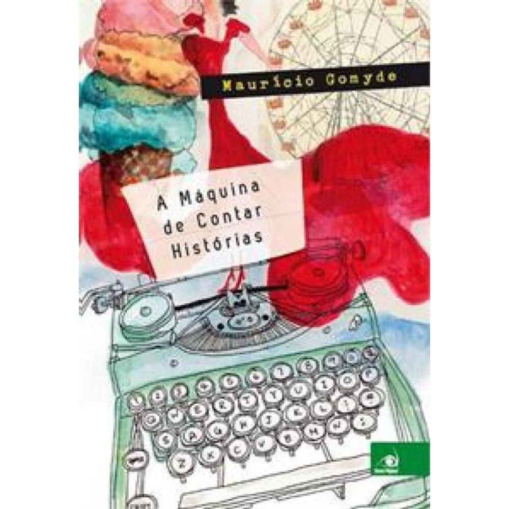 Livro Maquina De Contar Historias, A