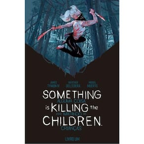 Something Is Killing The Children - Alguma Coisa Está Matando As Crianças: Vol. 1 - 2ª Edição
