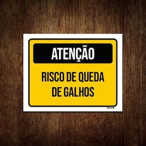Placa Amarela Atenção Risco De Queda De Galhos 18X23