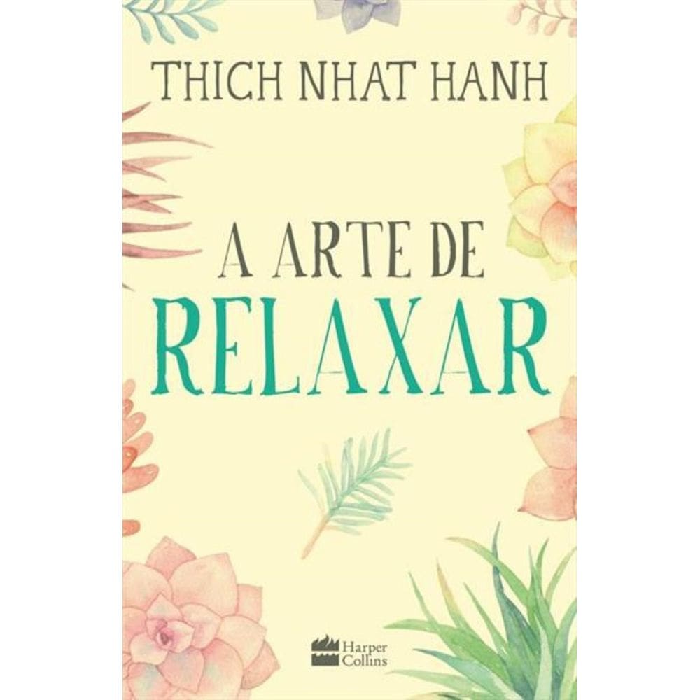 Livro A Arte De Relaxar