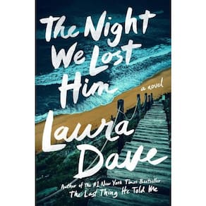 The Night We Lost Him -  A Novel