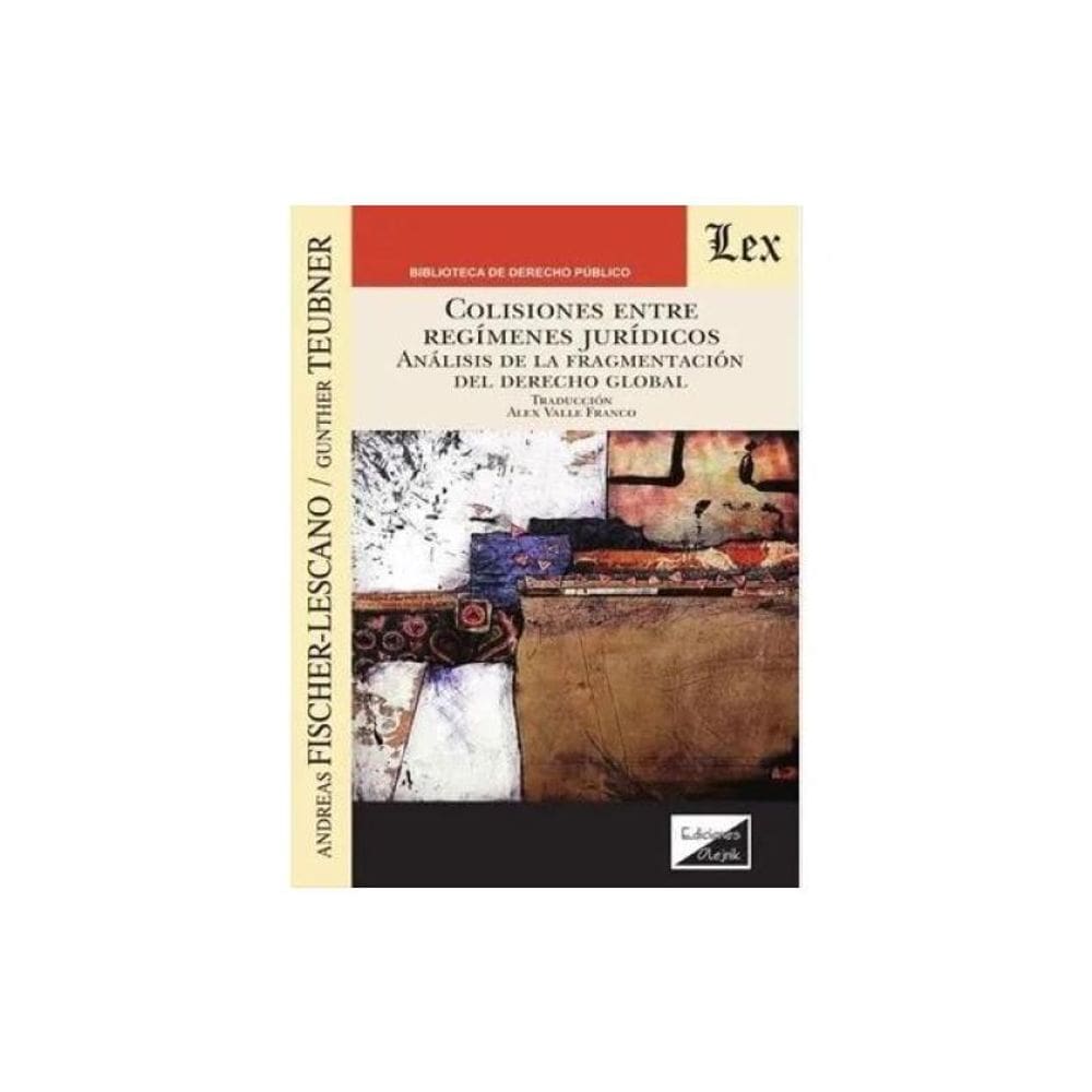 Colisiones Entre Regímenes Jurídicos