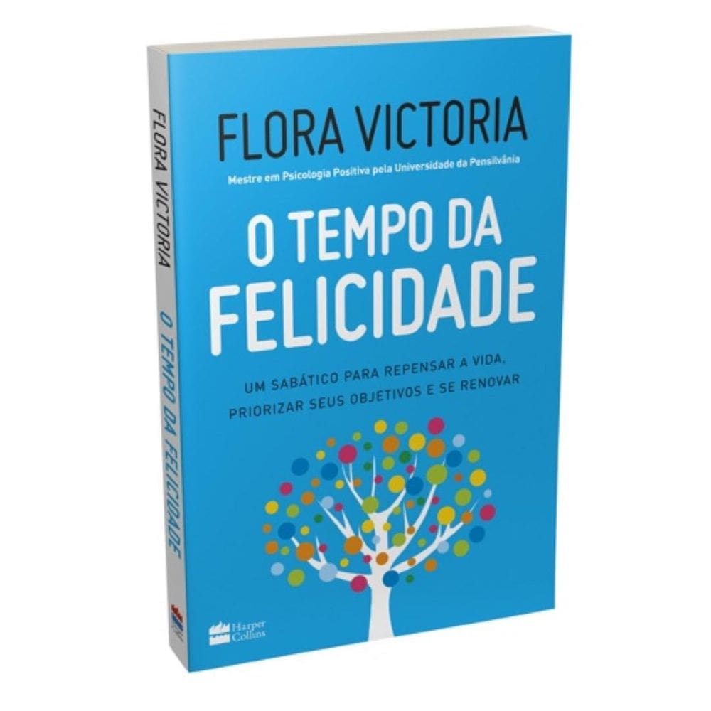 Livro O Tempo Da Felicidade