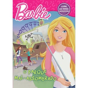 Livro Barbie Clube Das Irmãs Detetives Parque Mal-Assombrado