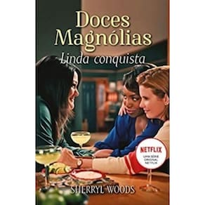 Livro Linda Conquista - Doces Magnólias