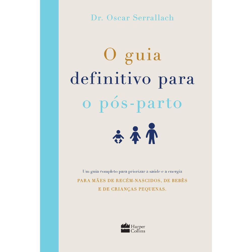 Livro O Guia Definitivo Para O Pos-Parto