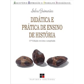 Didática E Prática De Ensino De História