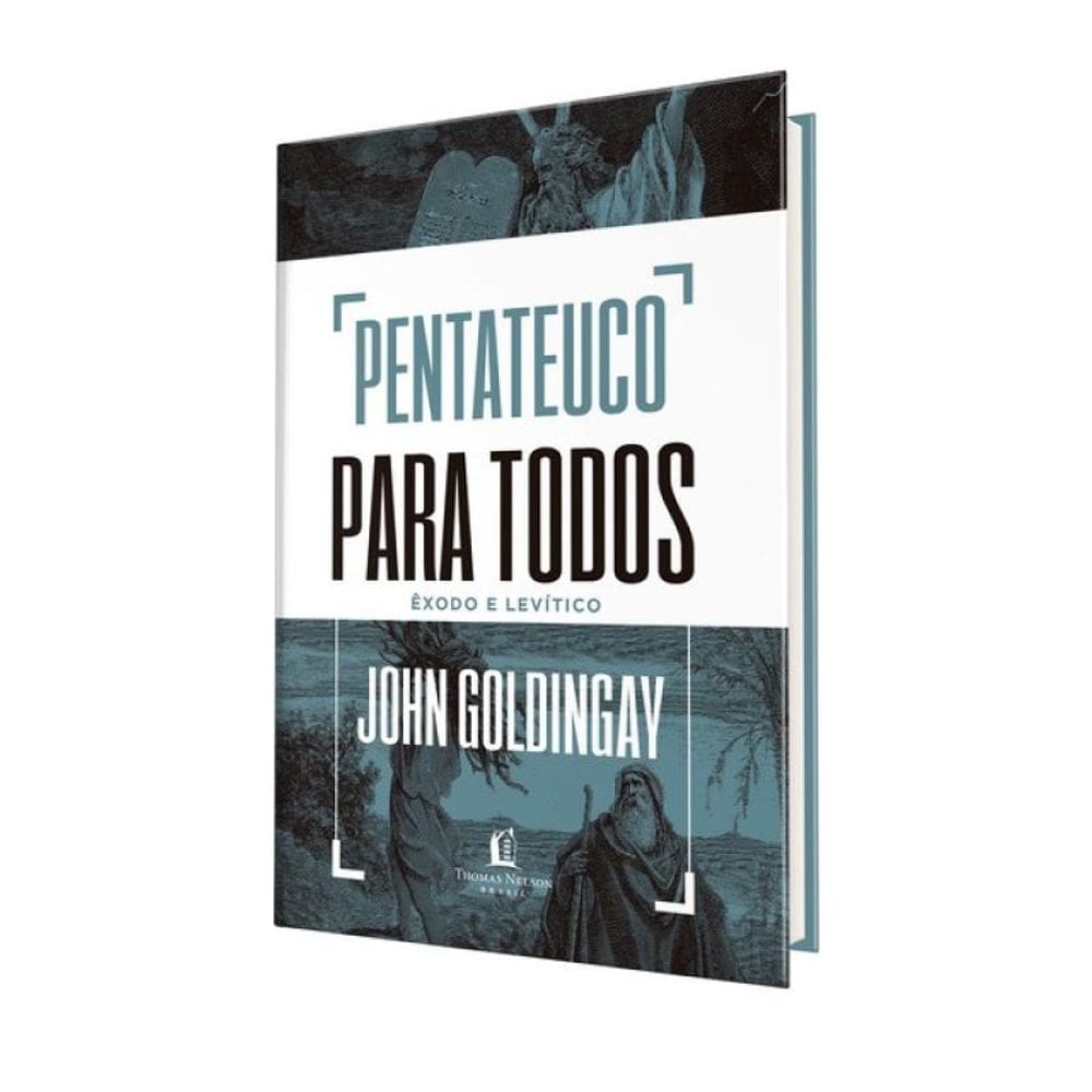 Pentateuco Para Todos: Êxodo E Levítico