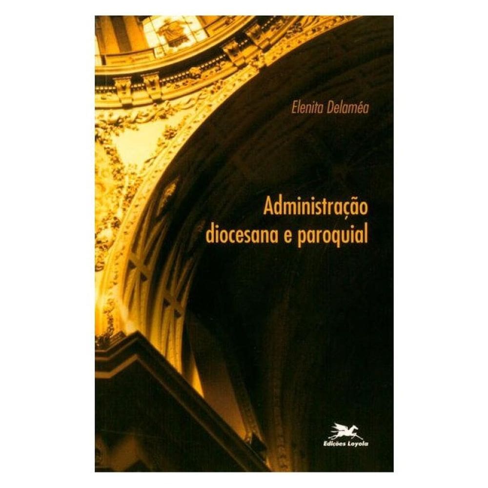 Administração Diocesana E Paroquial