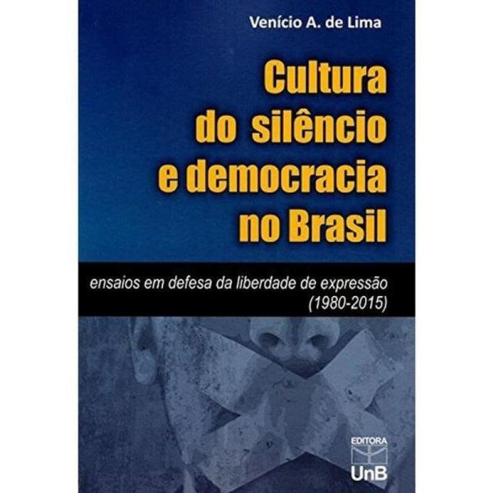 Cultura Do Silencio E Democracia No Brasil