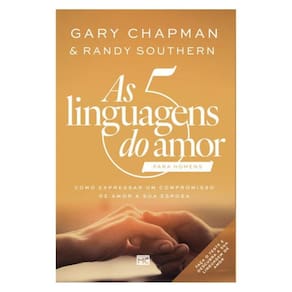 As 5 Linguagens Do Amor Para Homens (Nova Capa)