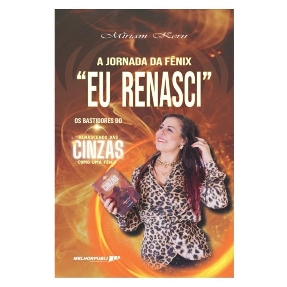 A Jornada Da Fênix – “Eu Renasci