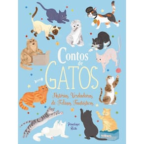 Livro Contos De Gatos Histórias Verdadeiras Felinos