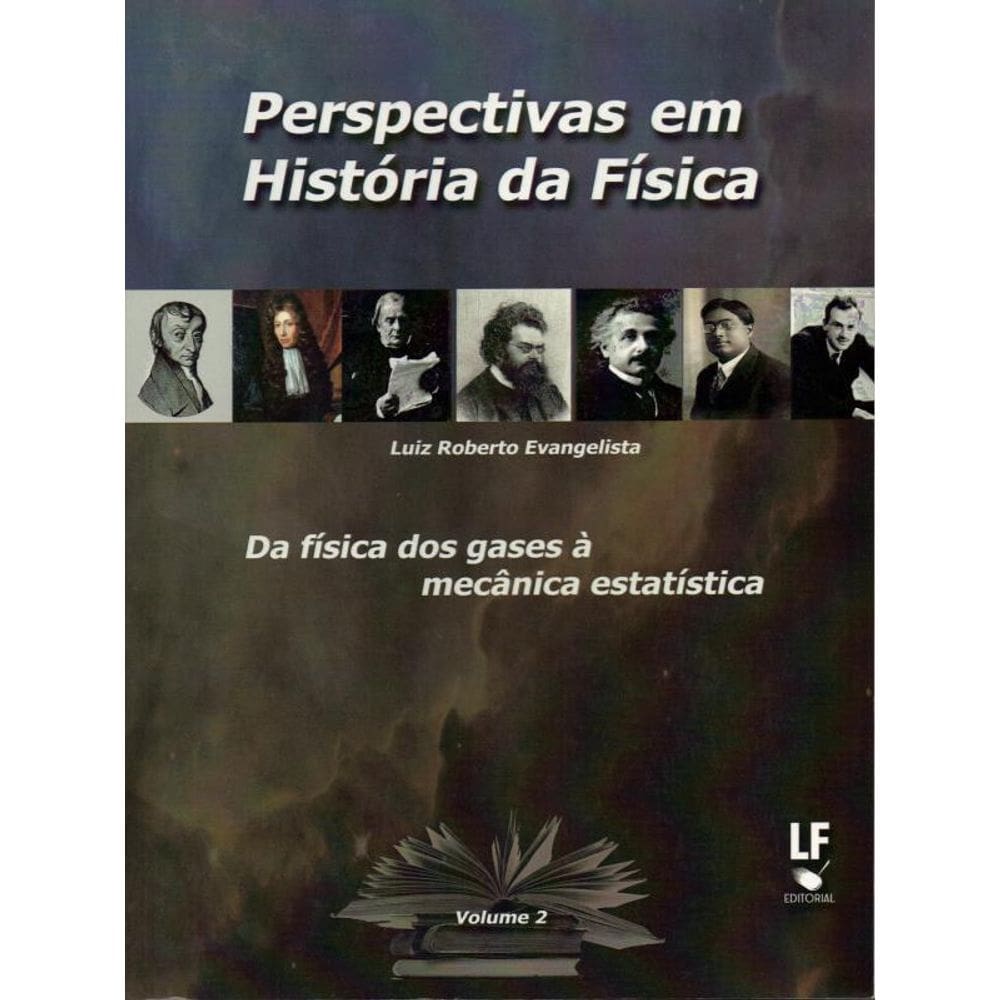 Perspectivas Em História Da Física: Da Física Dos Gases À Mecânica Estatística