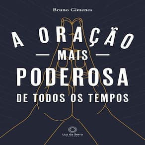 Livro Oracao Mais Poderosa De Todos Os Tempos, A