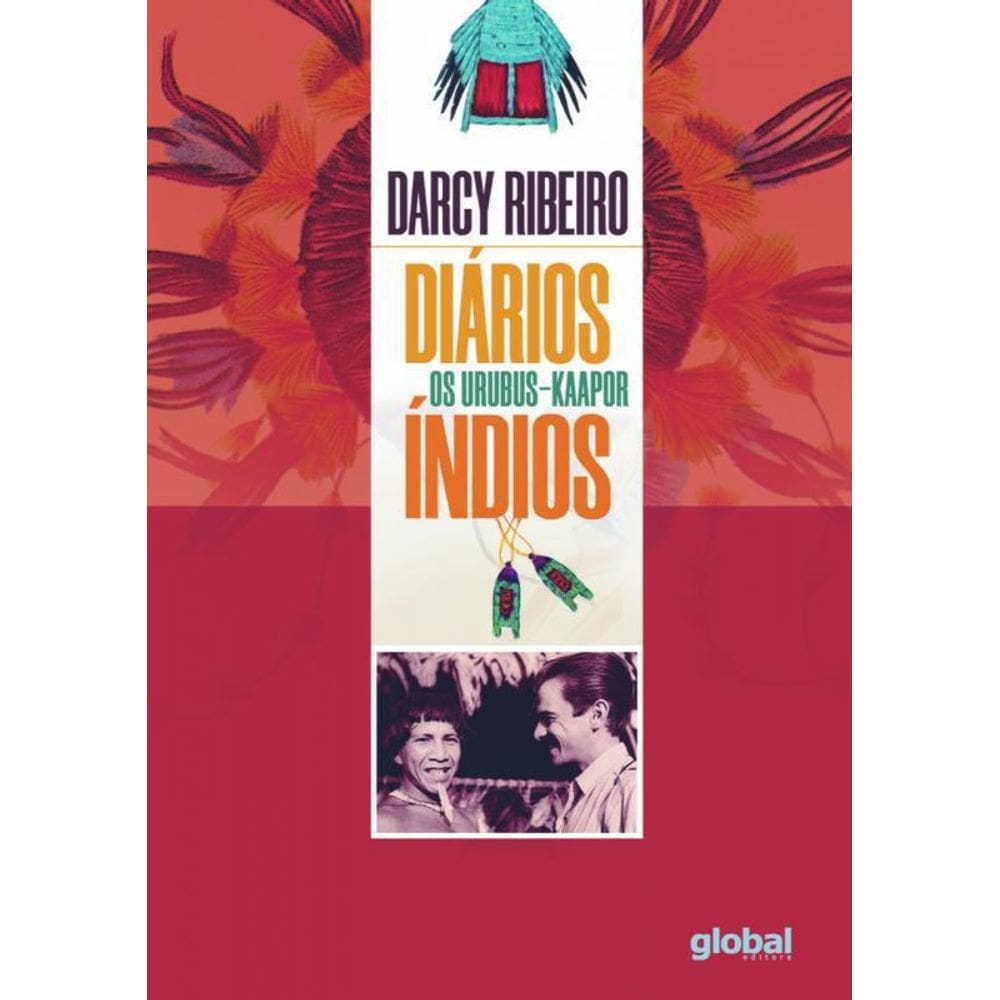 Livro Diários Índios: Os Urubus - Kaapor