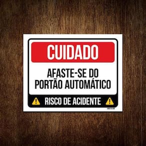 Placa Cuidado Afaste-Se Portão Automático 27X35