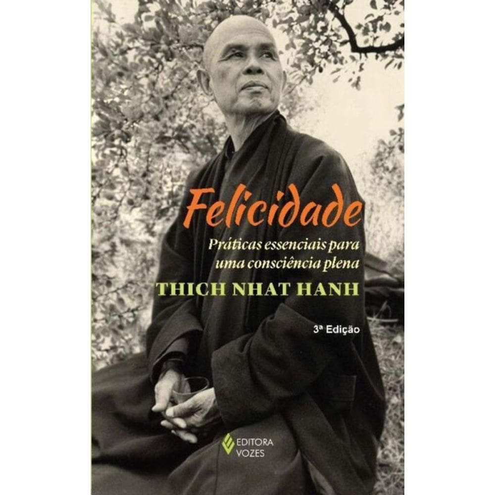 Felicidade - Praticas Essenciais...