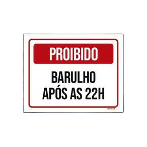 Placa De Sinalização - Proibido Barulho Após 22 Horas 18X23