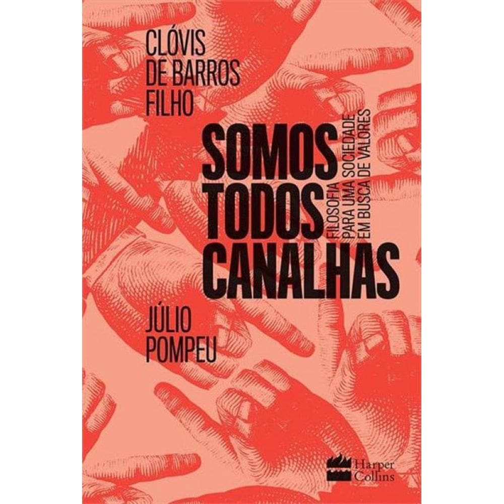 Livro Somos Todos Canalhas