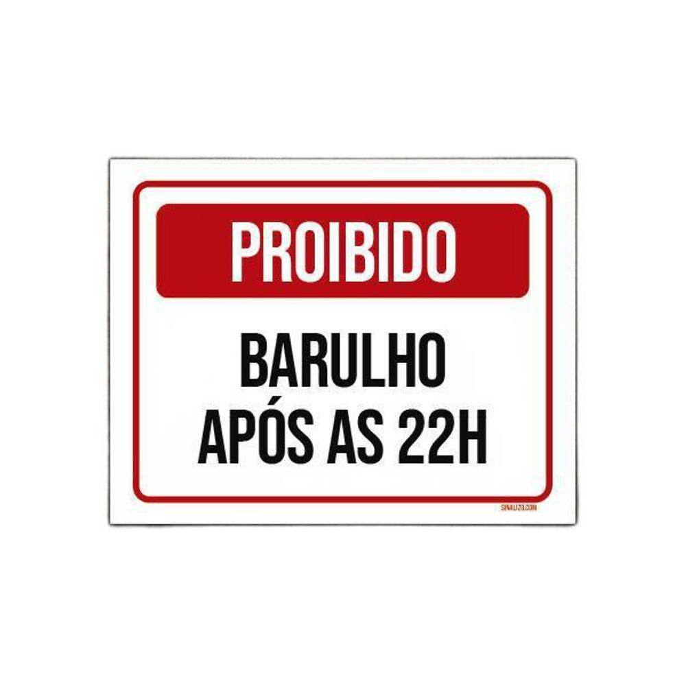 Placa De Sinalização - Proibido Barulho Após 22 Horas 18X23
