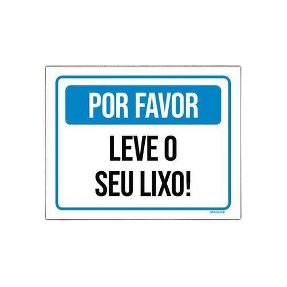 Placa Sinalização Por Favor Leve Seu Lixo 18x23cm 3un