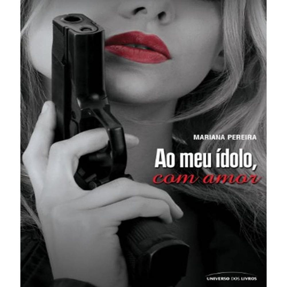 Livro Ao Meu Idolo, Com Amor