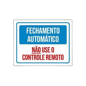 Placa Fechamento Automático Não Use Controle 18x23cm 10un