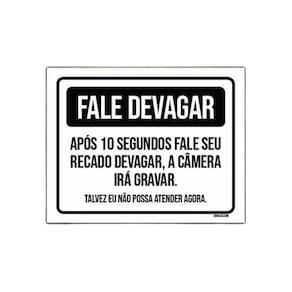 Placa Fale Devagar Após 10 Segundos Câmera Gravar 36X46